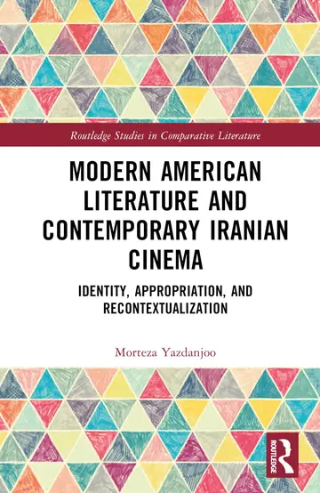Cover of Modern American Literature and Contemporary Iranian Cinema