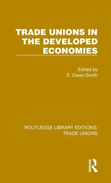 Cover of Trade Unions in the Developed Economies