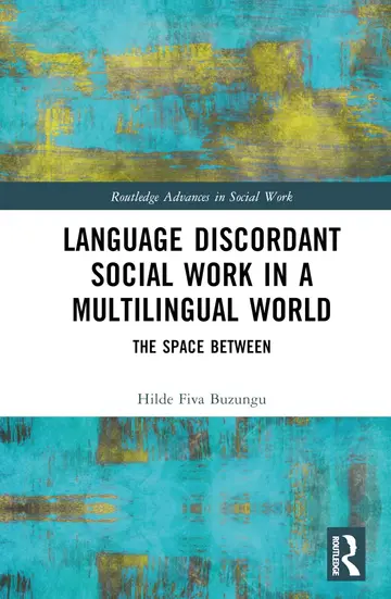 Cover of Language Discordant Social Work in a Multilingual World