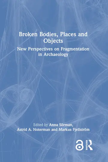 Cover of Broken Bodies, Places and Objects