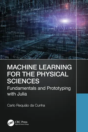 Cover of Machine Learning for the Physical Sciences