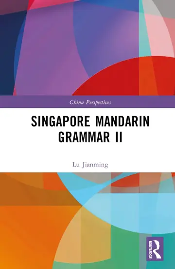 Cover of Singapore Mandarin Grammar
