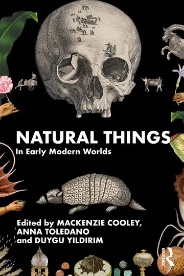 Cover of Natural Things in Early Modern Worlds