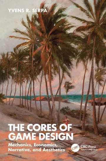 Cover of The Cores of Game Design