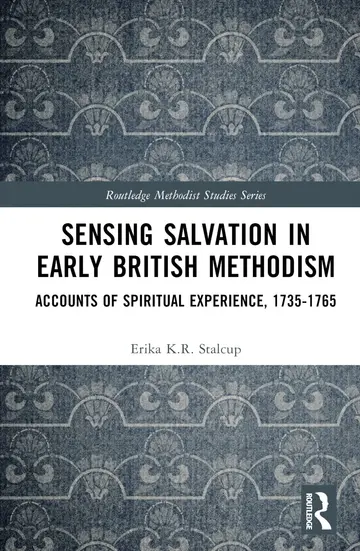 Cover of Sensing Salvation in Early British Methodism