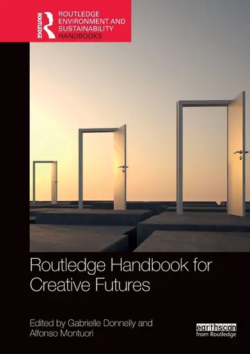 Cover of Routledge Handbook for Creative Futures