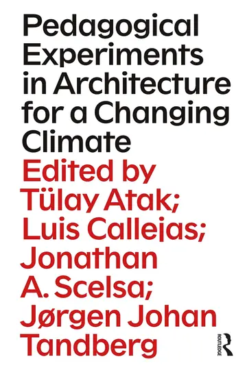 Cover of Pedagogical Experiments in Architecture for a Changing Climate