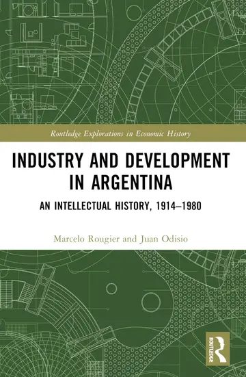 Cover of Industry and Development in Argentina
