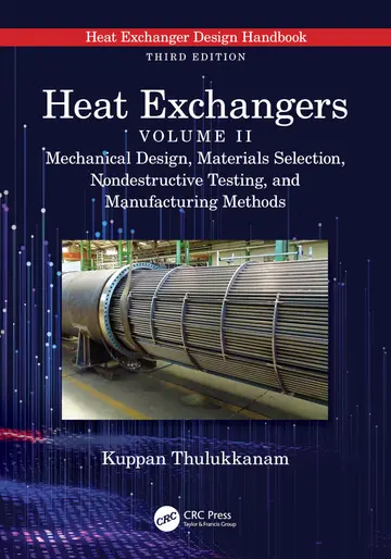 Cover of Heat Exchangers Mechanical Design Materials Selection Nondestructive Testing and Manufacturing Methods