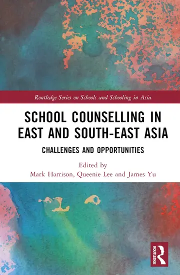 Cover of School Counselling in East and South-East Asia