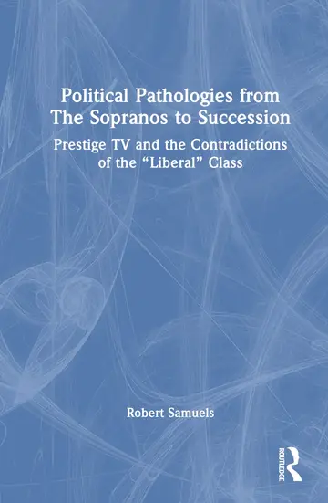 Cover of Political Pathologies from the Sopranos to Succession