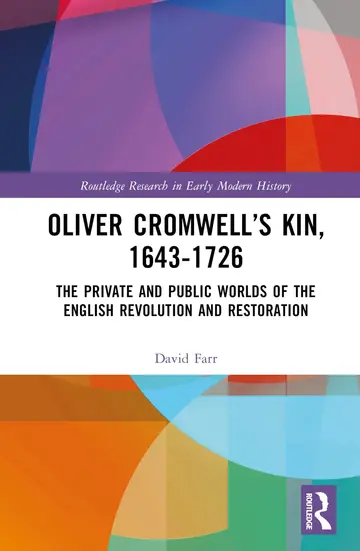 Cover of Oliver Cromwell’s Kin, 1643-1726