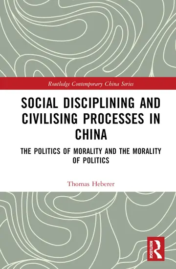 Cover of Social Disciplining and Civilising Processes in China