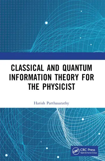 Cover of Classical and Quantum Information Theory for the Physicist