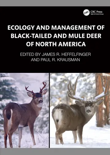 Cover of Ecology and Management of Black-tailed and Mule Deer of North America