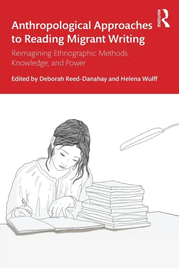 Cover of Anthropological Approaches to Reading Migrant Writing