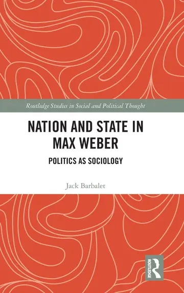 Cover of Nation and State in Max Weber