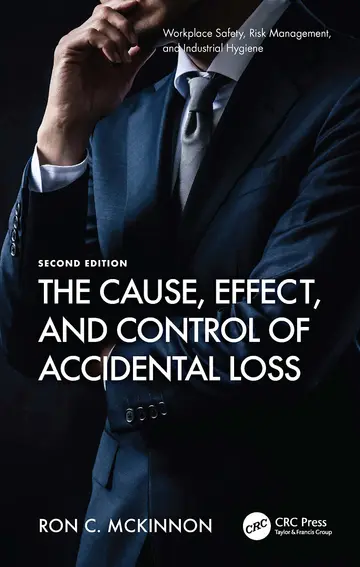 Cover of The Cause, Effect, and Control of Accidental Loss