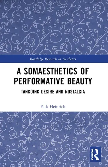 Cover of A Somaesthetics of Performative Beauty