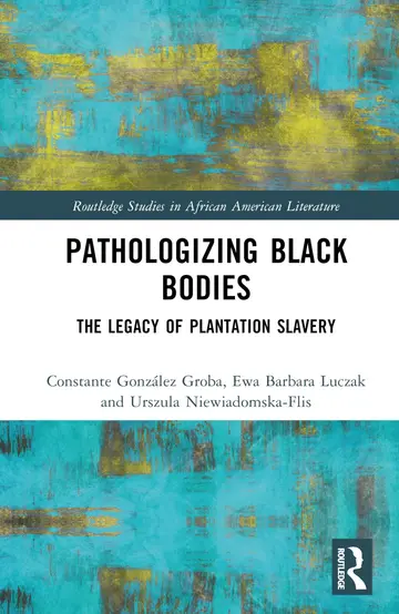 Cover of Pathologizing Black Bodies