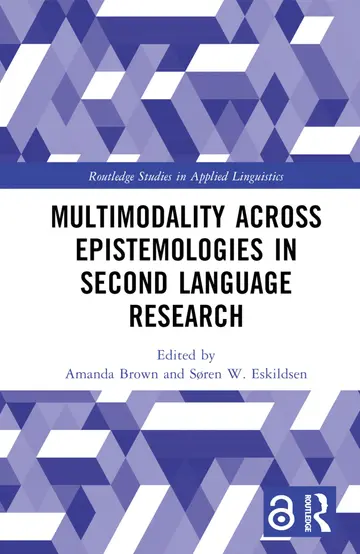 Cover of Multimodality Across Epistemologies in Second Language Research