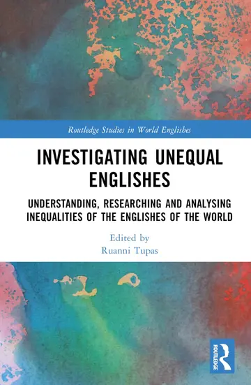 Cover of Investigating Unequal Englishes