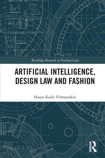 Cover of Artificial Intelligence, Design Law and Fashion