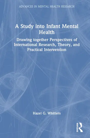 Cover of A Study into Infant Mental Health