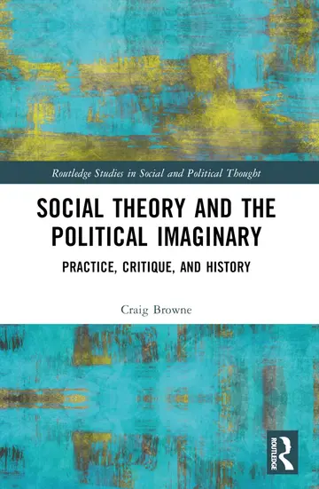 Cover of Social Theory and the Political Imaginary