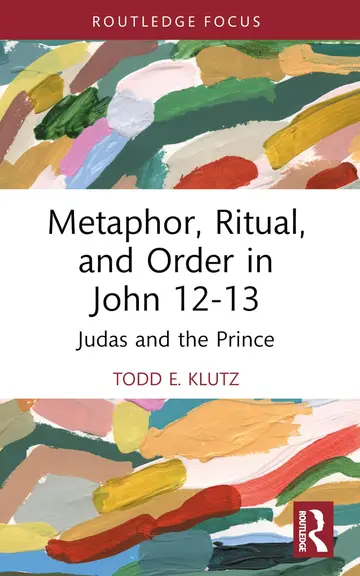 Cover of Metaphor, Ritual, and Order in John 12-13