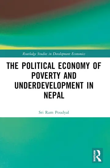 Cover of The Political Economy of Underdevelopment and Poverty in Nepal
