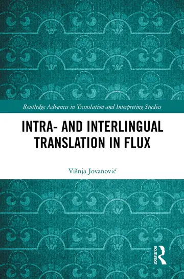 Cover of Intra and Interlingual Translation in Flux