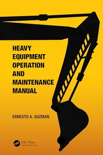Cover of Heavy Equipment Operation and Maintenance Manual