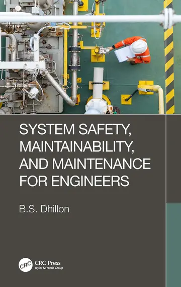 Cover of System Safety, Maintainability, and Maintenance for Engineers