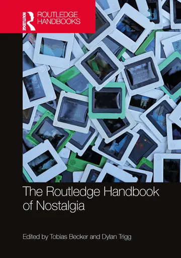 Cover of The Routledge Handbook of Nostalgia