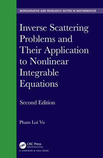 Cover of Inverse Scattering Problems and Their Application to Nonlinear Integrable Equations 2ed (hb 2023)