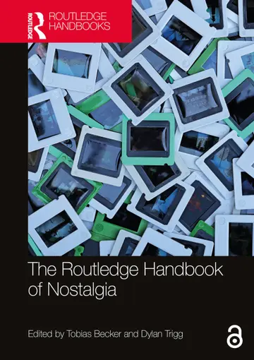 Cover of The Routledge Handbook of Nostalgia