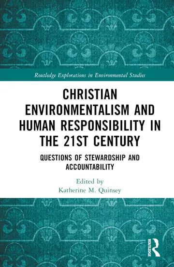 Cover of Christian Environmentalism and Human Responsibility in the 21st Century