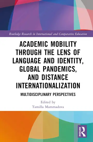 Cover of Academic Mobility through the Lens of Language and Identity, Global Pandemics, and Distance Internationalization