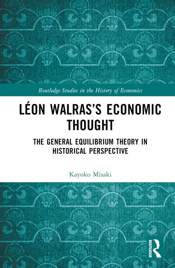 Cover of Léon Walras’s Economic Thought