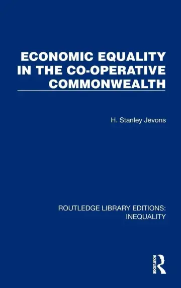 Cover of Economic Equality in the Co-Operative Commonwealth