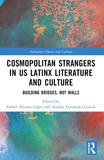 Cover of Cosmopolitan Strangers in Us Latinx Literature and Culture