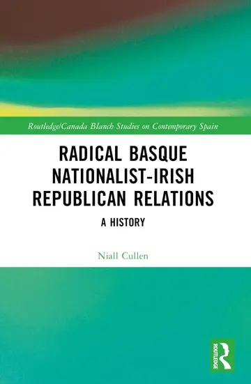 Cover of Radical Basque Nationalist-Irish Republican Relations