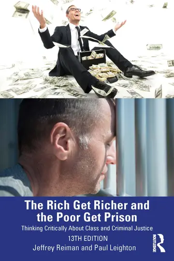 Cover of The Rich Get Richer and the Poor Get Prison