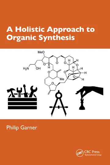 Cover of A Holistic Approach to Organic Synthesis