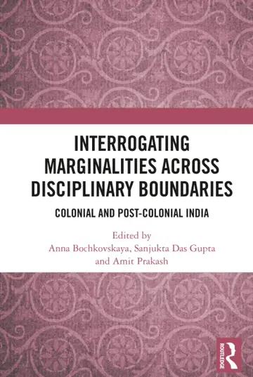 Cover of Interrogating Marginalities Across Disciplinary Boundaries