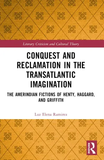 Cover of Conquest and Reclamation in the Transatlantic Imagination