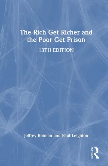 Cover of The Rich Get Richer and the Poor Get Prison