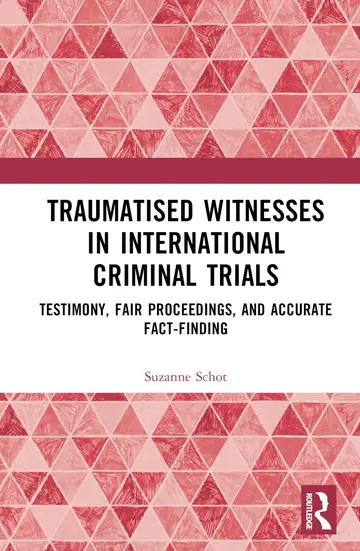 Cover of Traumatised Witnesses in International Criminal Trials
