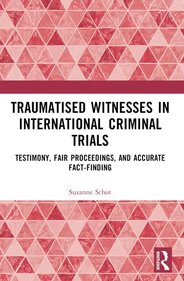 Cover of Traumatised Witnesses in International Criminal Trials